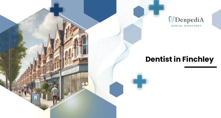 dentist in finchley